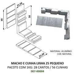 Cantoneira e Cunha para Linha 25 Pequeno