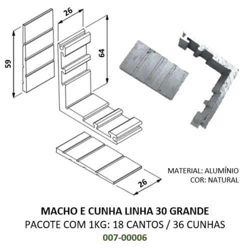 Cantoneira e Cunha para Linha 30 Grande