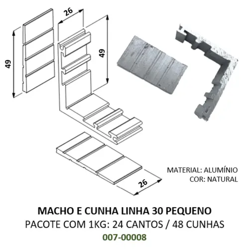 Cantoneira e Cunha para Linha 30 Pequeno